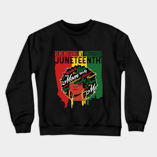 Remembering My Ancestors Juneteenth Crewneck Sweatshirt by Peter smith